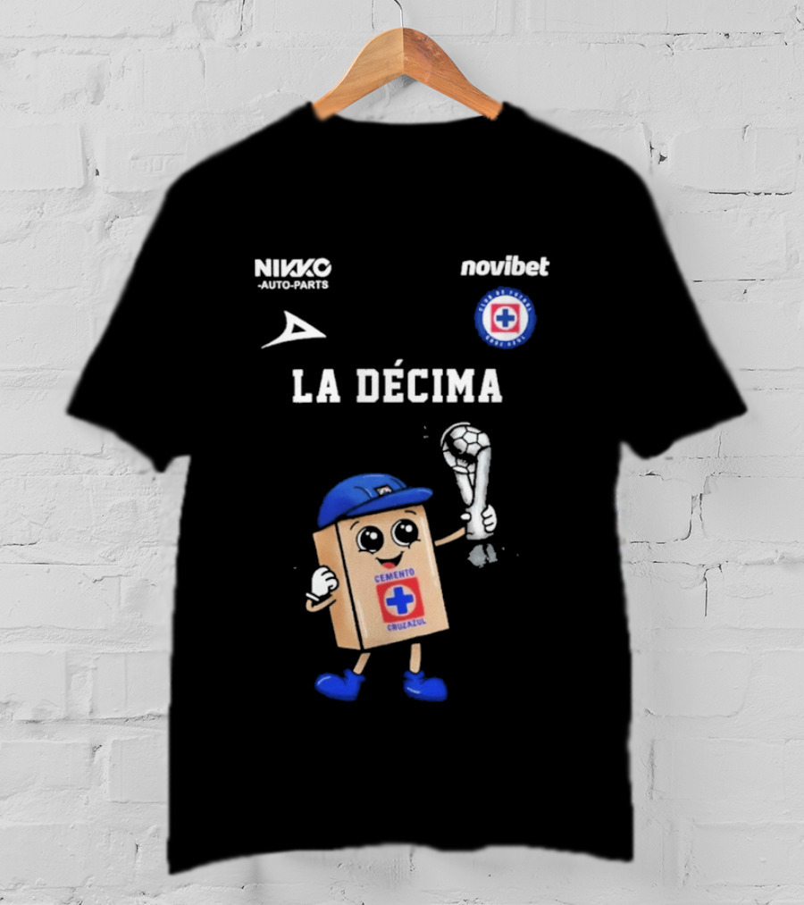 Cruz Azul Campeon Liga MX La Decima Cemento Cruz Azul 2026 T-Shirt