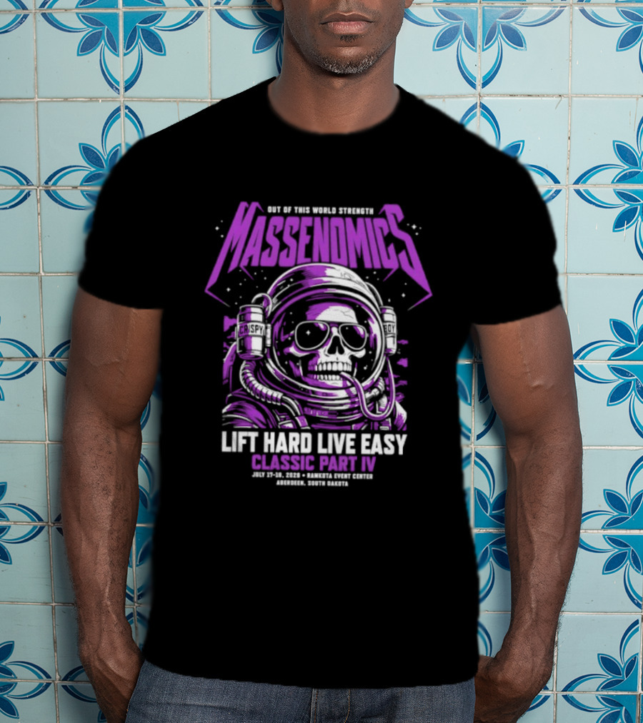 Massenomics Out Of This World Strength Lift Hard Live Easy Classic Part IV Astronaut Skull T-Shirt