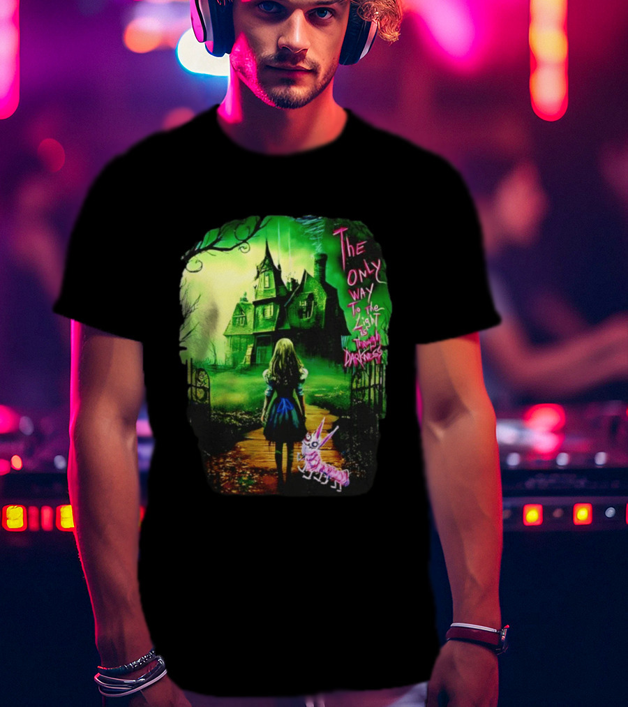 The Only Way To The Light Is Through Darkness Alice In Wonderland Horror Dark Gothic Mansion Path Rabbit T-Shirt