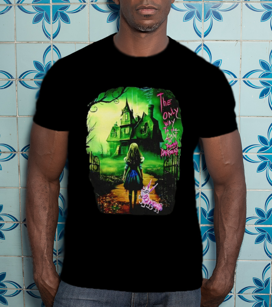 The Only Way To The Light Is Through Darkness Alice In Wonderland Horror Dark Gothic Mansion Path Rabbit T-Shirt