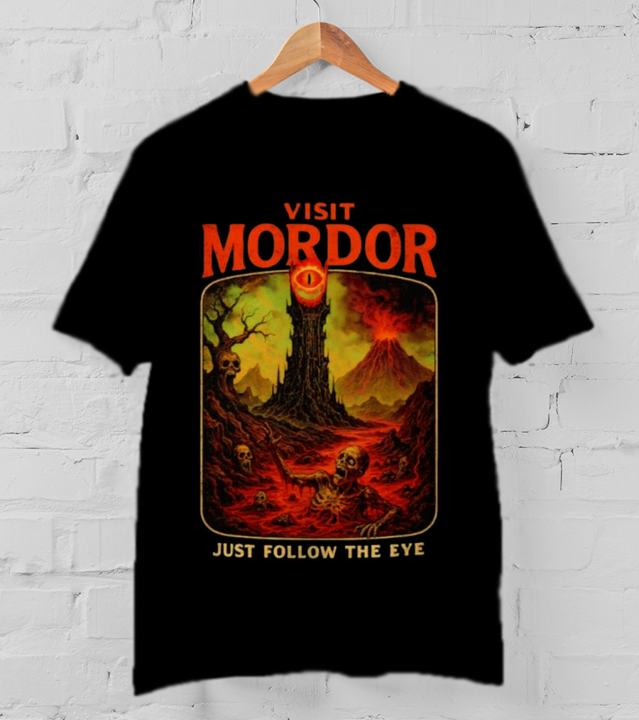 Visit Mordor Just Follow The Eye Tower And Volcano Adventure T-Shirt