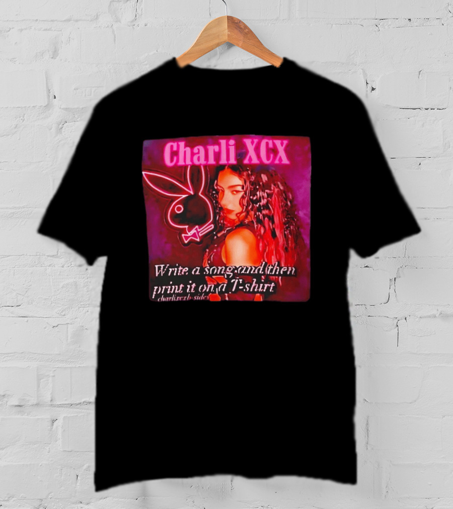 Charli XCX Write A Song And Then Print It On A CharliXCXbySide T-Shirt