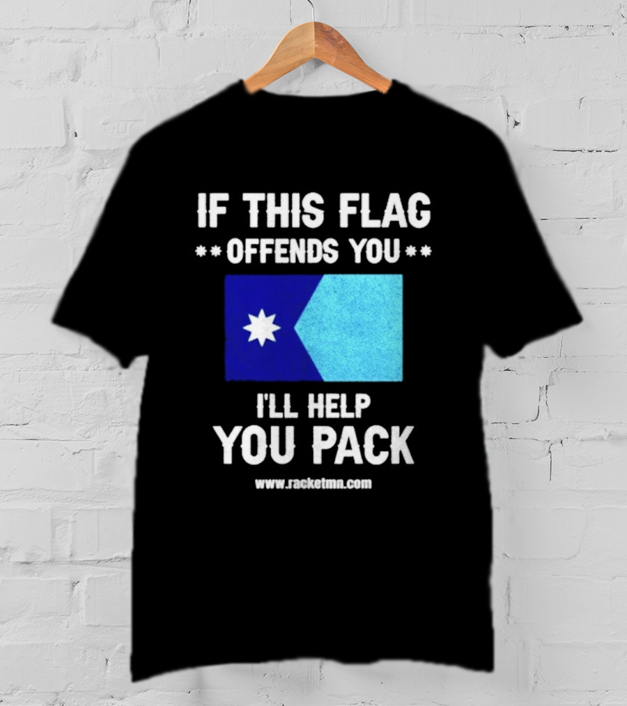 If This Flag Offends You I'll Help You Pack Seven Point Star Blue Flag T-Shirt