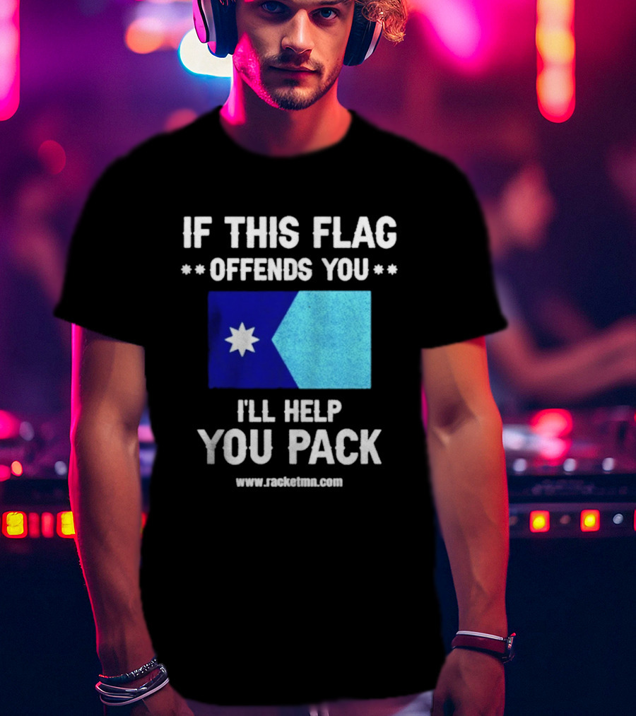 If This Flag Offends You I'll Help You Pack Seven Point Star Blue Flag T-Shirt