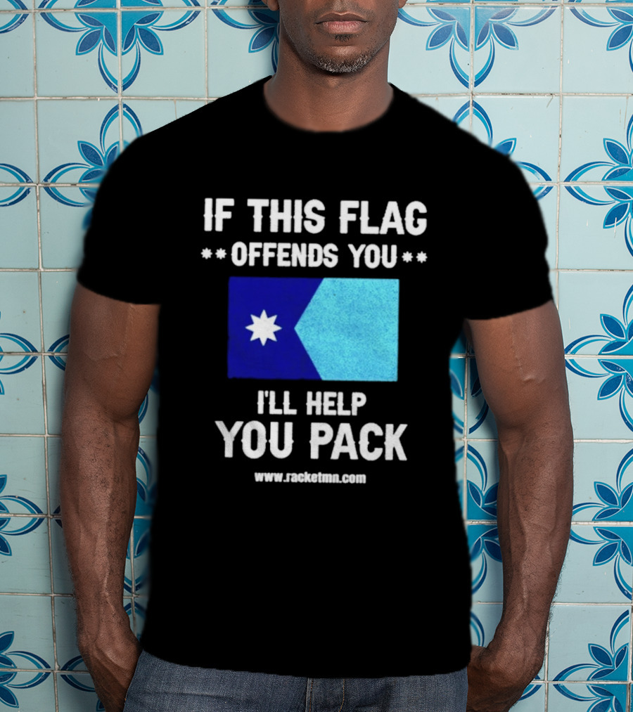If This Flag Offends You I'll Help You Pack Seven Point Star Blue Flag T-Shirt