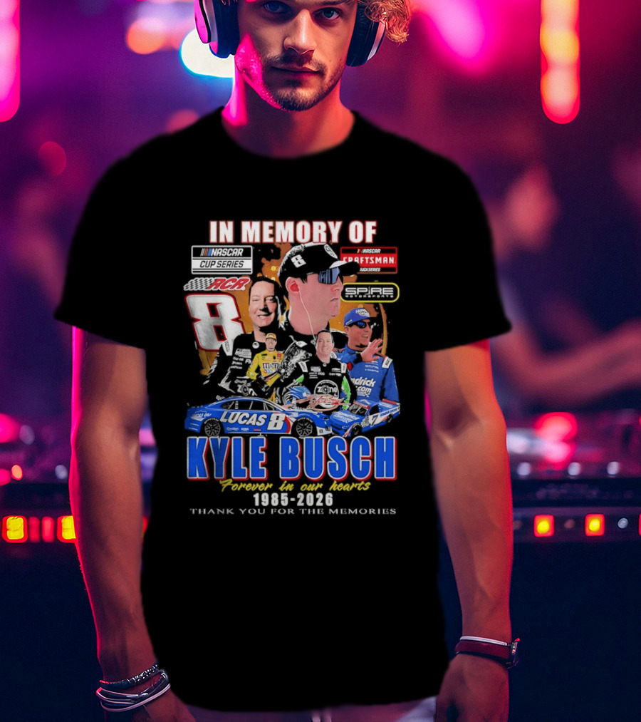 Kyle Busch Craftsman NASCAR Cup Truck Series RCR 8 In Memory 1985 2026 T-Shirt