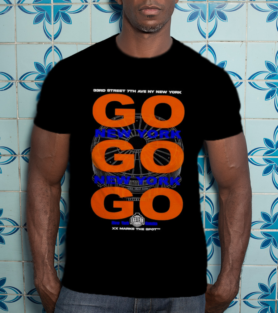 New York Go Go Go Knicks 33rd Street 7th Ave Eastern Conference Madison Square Garden T-Shirt