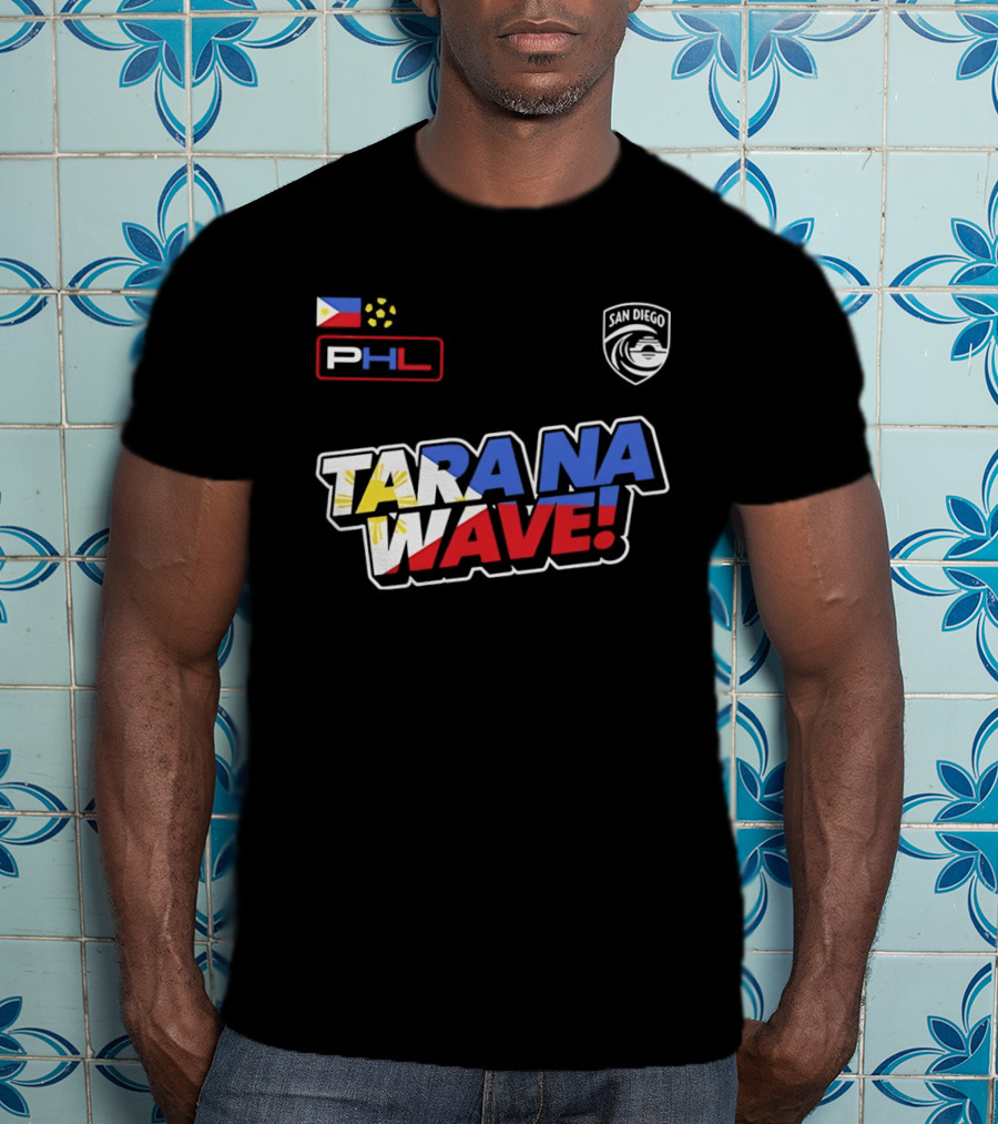 Philippines PHL San Diego Wave FC 2026 Tara Na Wave T-Shirt