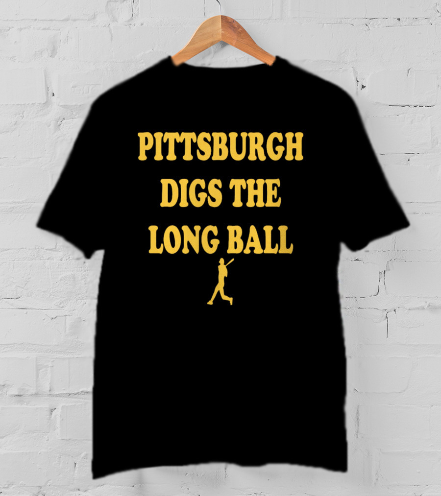 Pittsburgh Digs The Long Ball Baseball Player T-Shirt