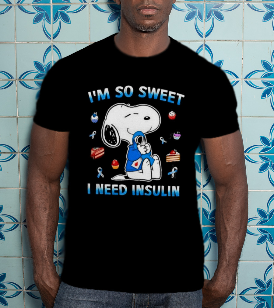 I'm So Sweet I Need Insulin Snoopy Peanuts Diabetes Awareness Blue Ribbon Cupcakes 2026 T-Shirt