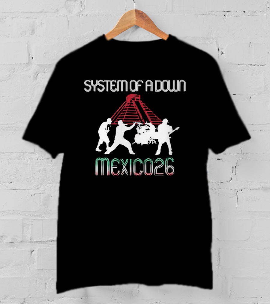 System Of A Down Mexico 2026 CDMX Pop Up May 27 28 T-Shirt