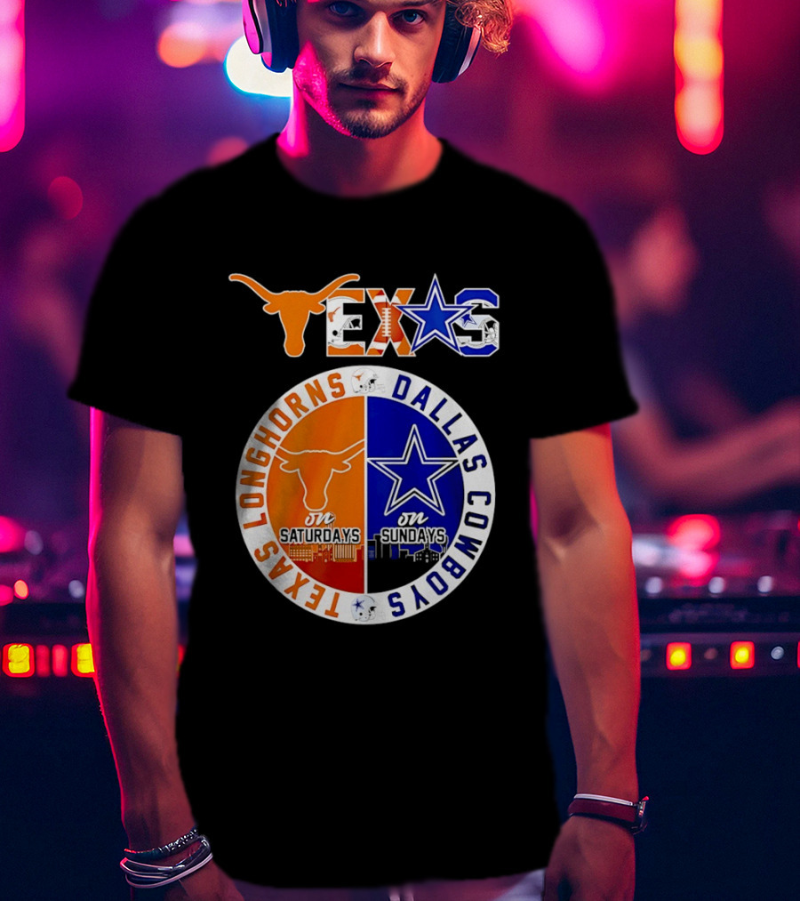 Texas Longhorns Dallas Cowboys Game Day Weekend Saturdays Sundays T-Shirt