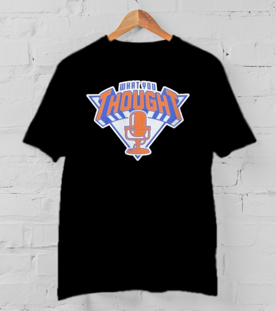 What You Thought New York Sports Podcast Microphone T-Shirt