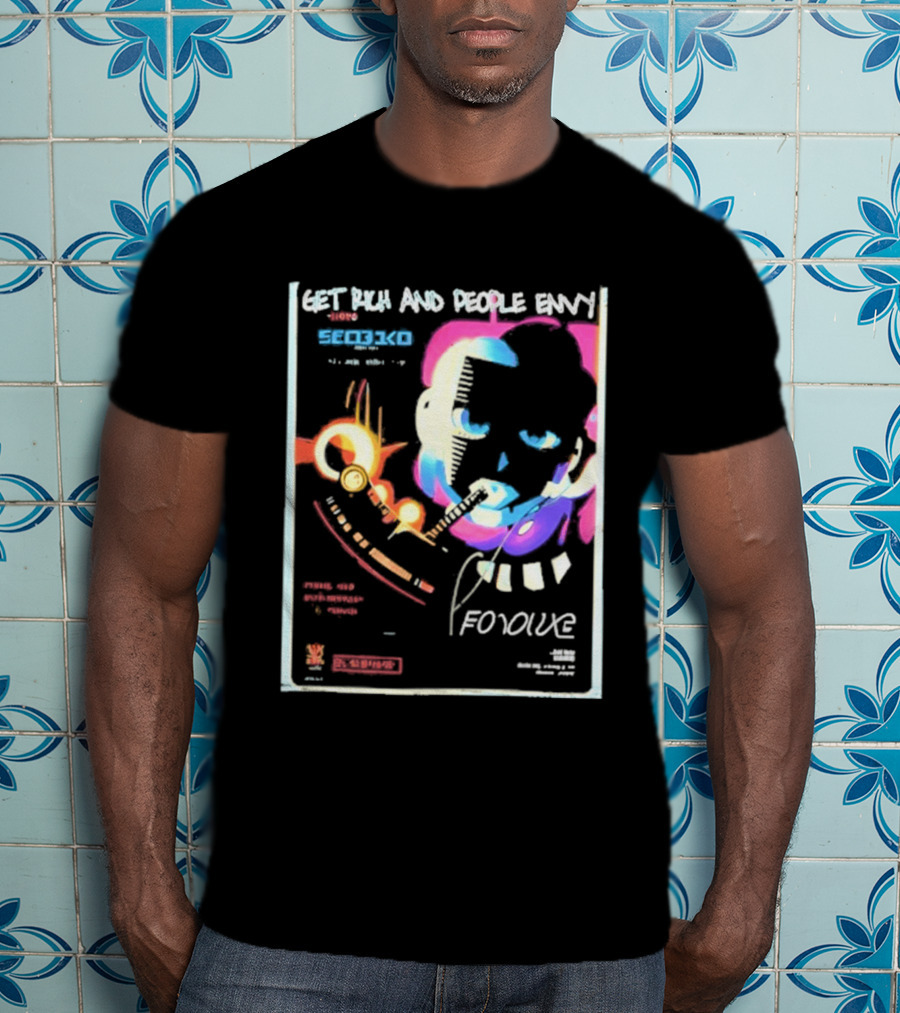 Cyberpunk Get Rich And People Envy Seo31co Forque T-Shirt
