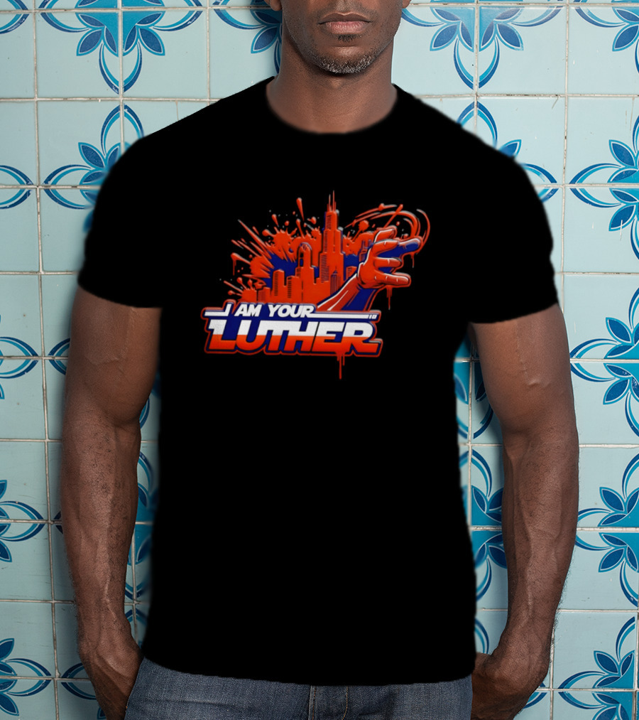 Chicago Bears I Am Your Luther Paint Tower Hand T-Shirt