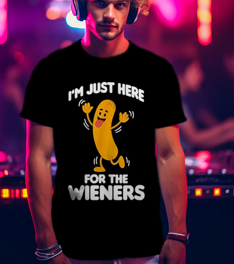 Dancing Hot Dog Sausage Food Party I'm Just Here For The Wieners T-Shirt