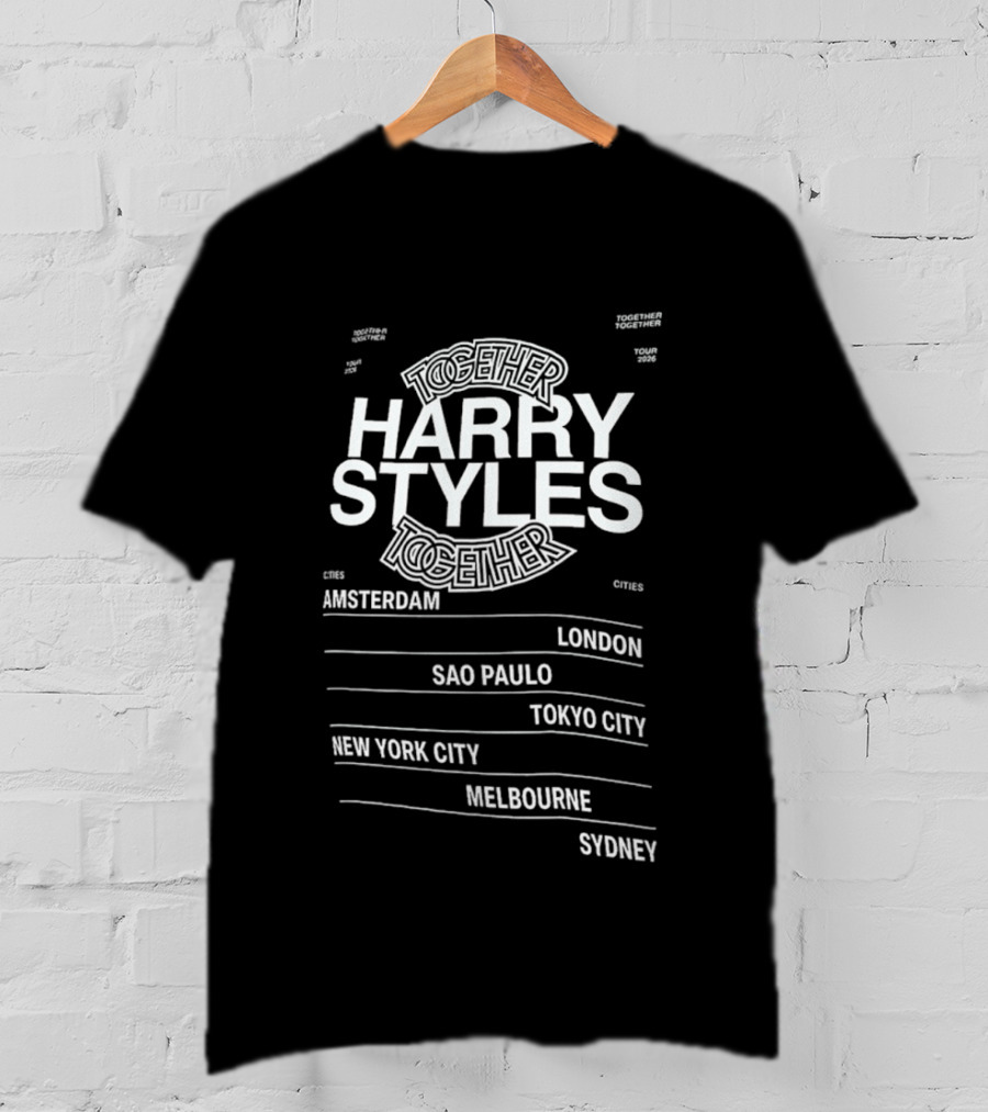 Harry Styles Together Tour 2026 Amsterdam London Sao Paulo Tokyo New York Melbourne Sydney T-Shirt
