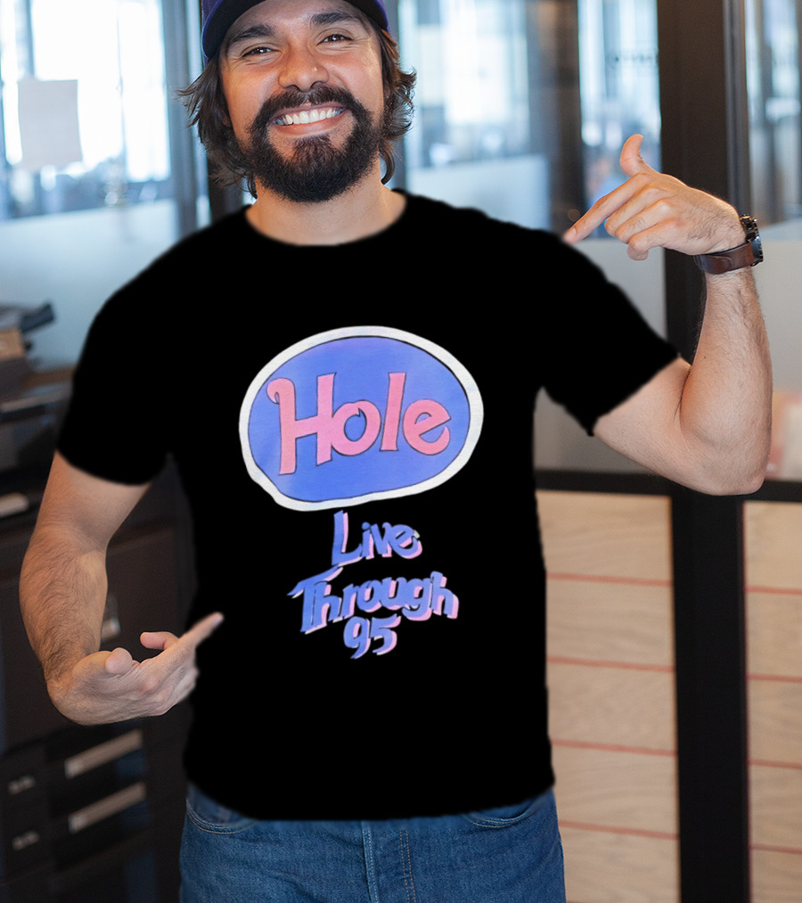 Hole Live Through 95 Tour Concert 90s Grunge Fashion T-Shirt
