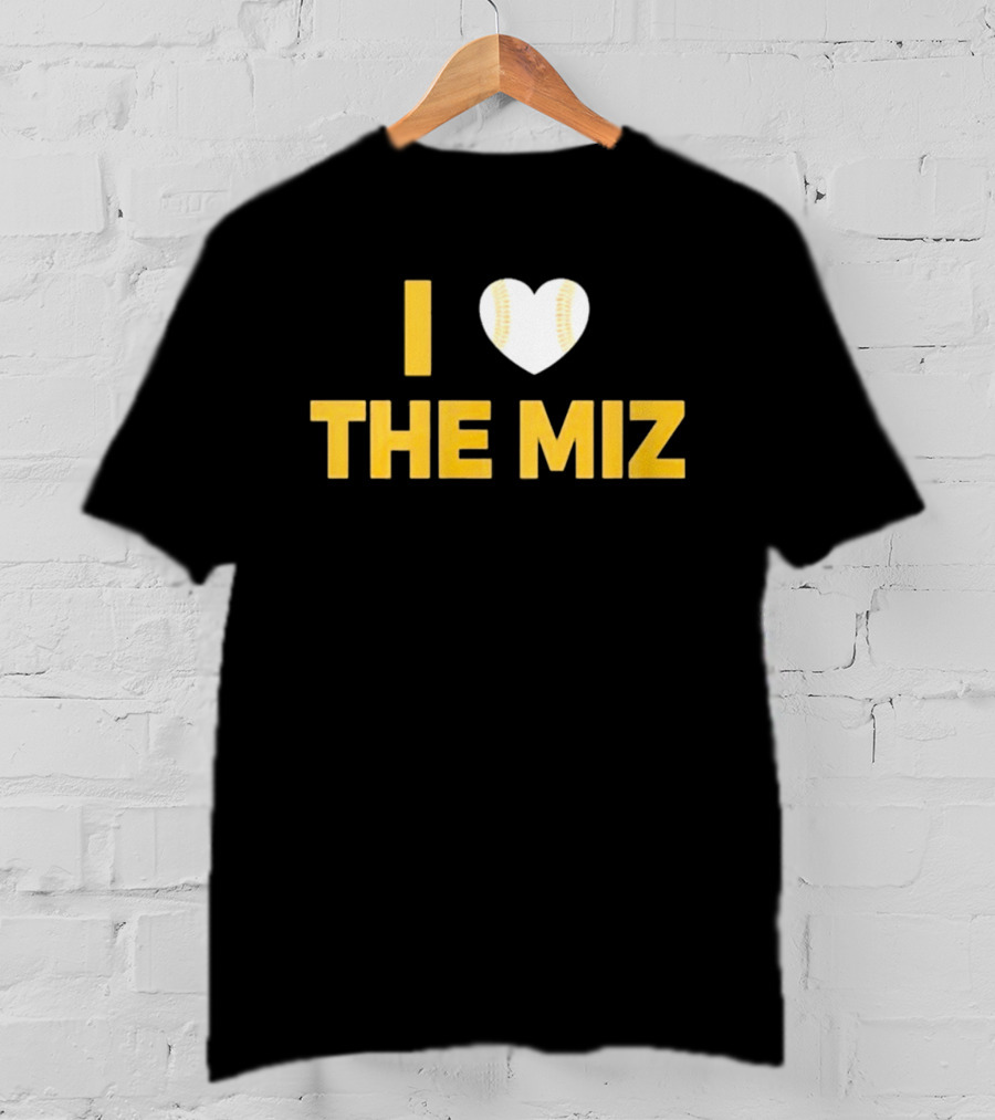 I Love The Miz Baseball Heart T-Shirt