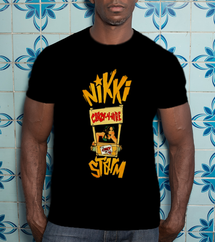 Nikki Crazy4Hire Storm T-Shirt
