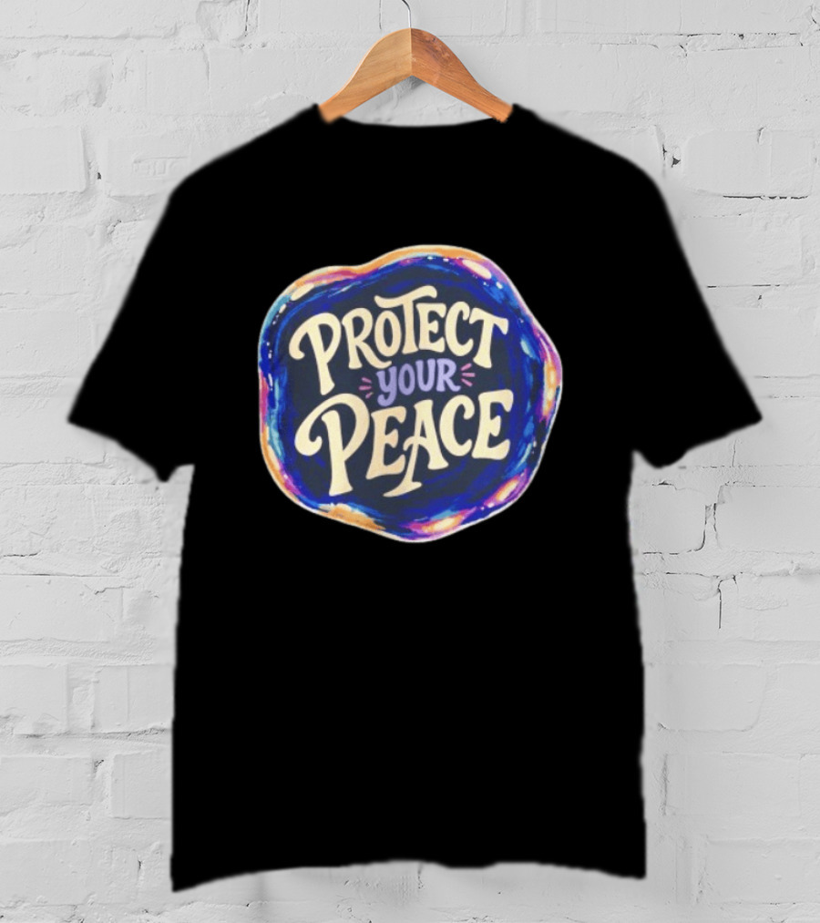 Protect Your Peace Vibrant Psychedelic Aura T-Shirt