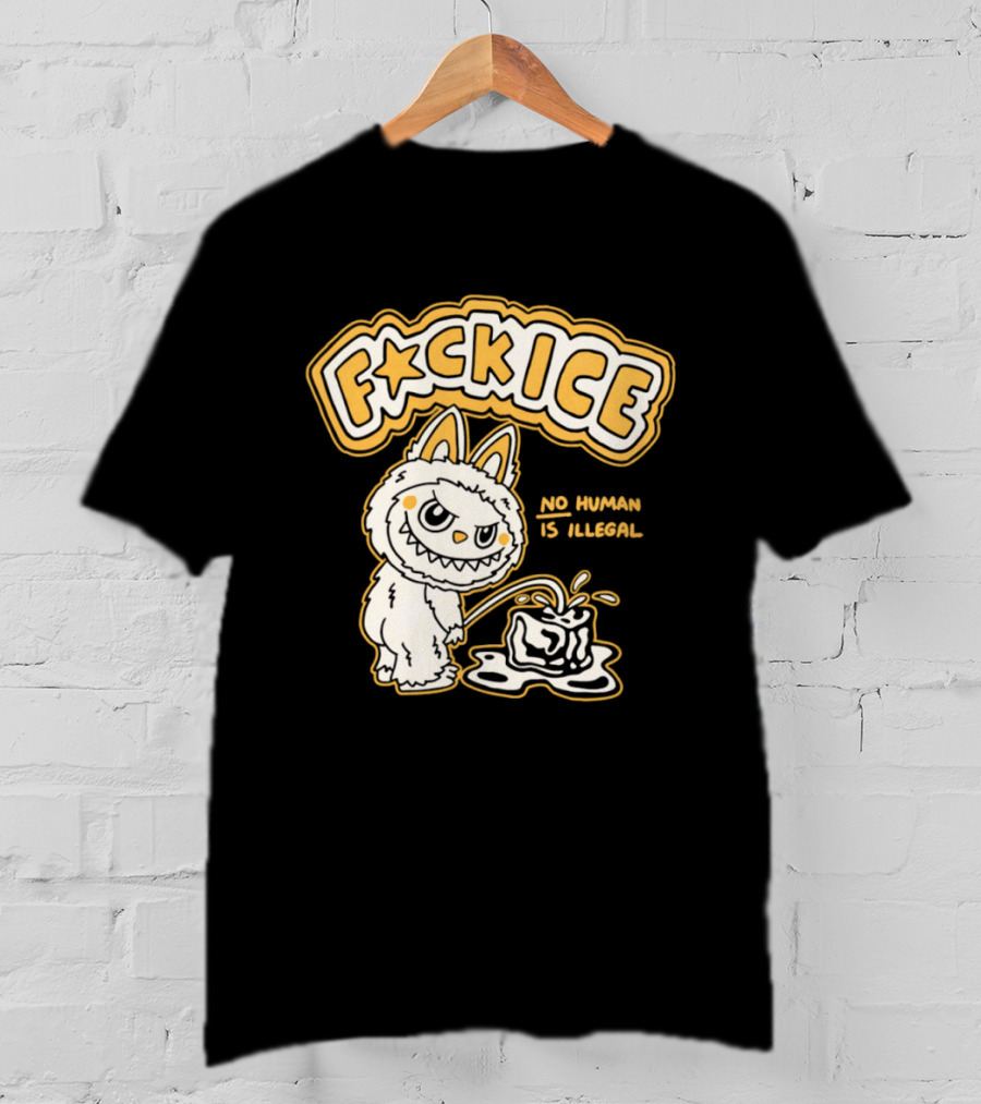 Fck Ice No Human Is Illegal Meme Labubu T-Shirt