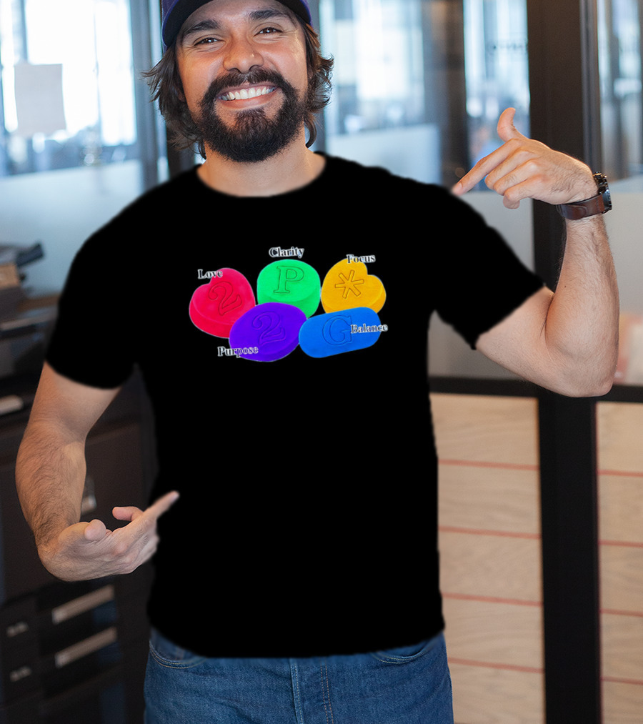 Love Clarity Focus Purpose Balance Colorful Candy Hearts And Shapes T-Shirt