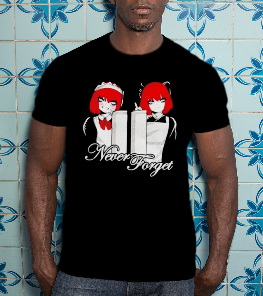 Maid Anime 9 11 Twin Towers Never Forget T-Shirt