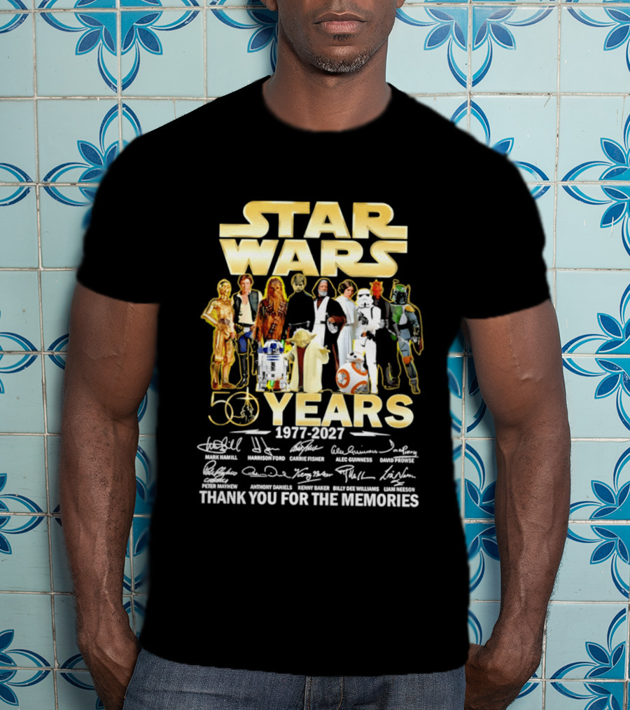 Star Wars 50 Years 1977 2027 Thank You For The Memories With Iconic Signatures T-Shirt