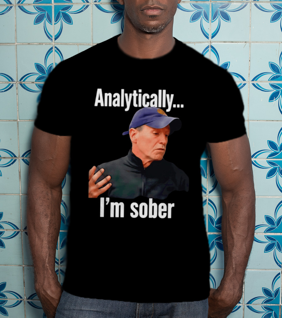 New York Knicks Analytically I'm Sober T-Shirt