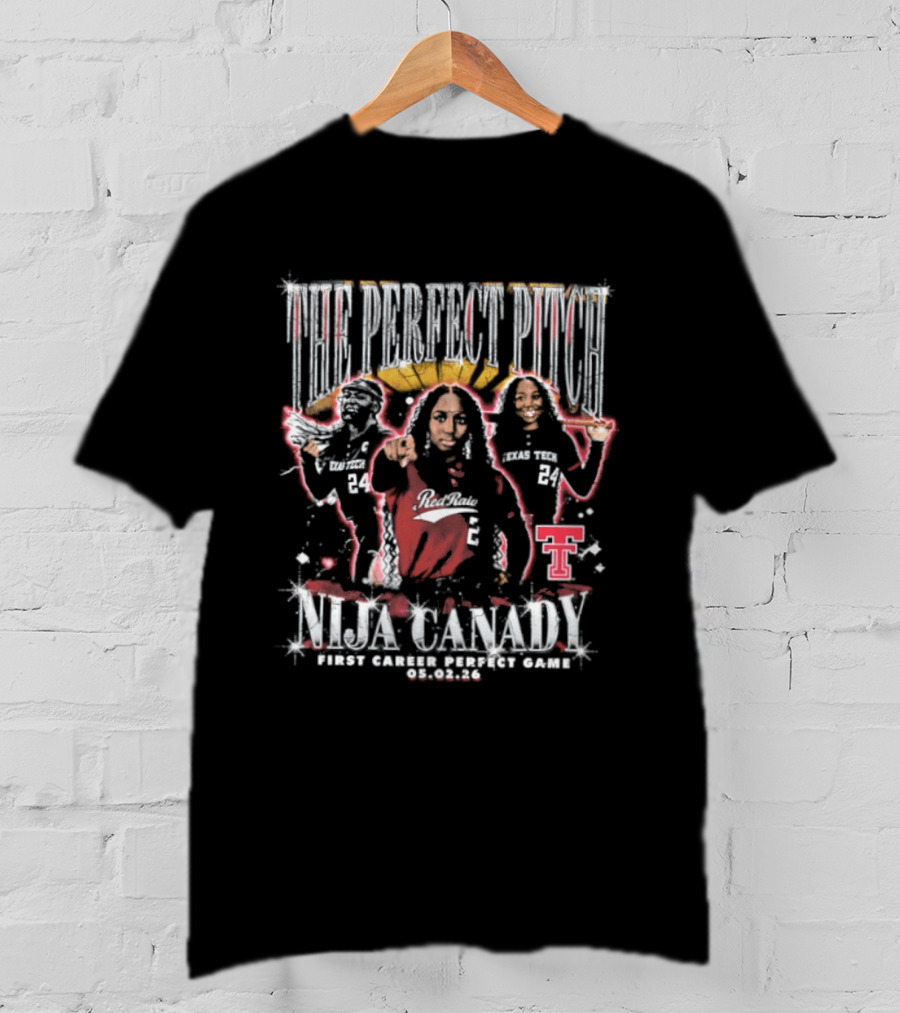 The Perfect Pitch NiJaree Canady First Career Perfect Game Texas Tech T-Shirt