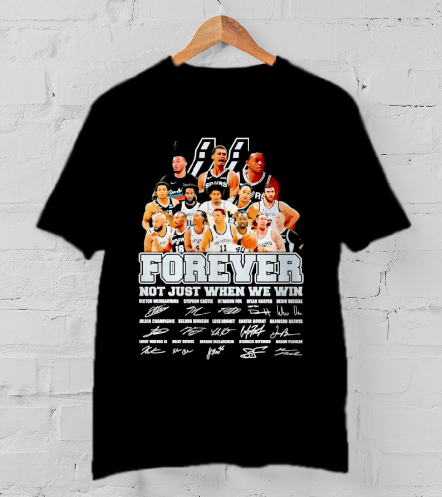 San Antonio Spurs NBA Forever Not Just When We Win Victor Wembanyama Stephon Castle Signatures T-Shirt