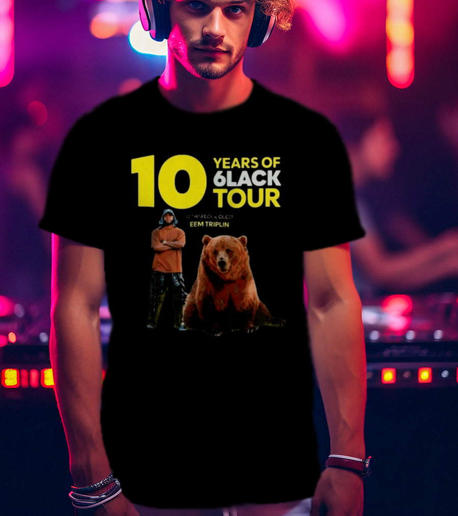 10 Years Of 6lack Tour Eem Triplin Brown Bear T-Shirt