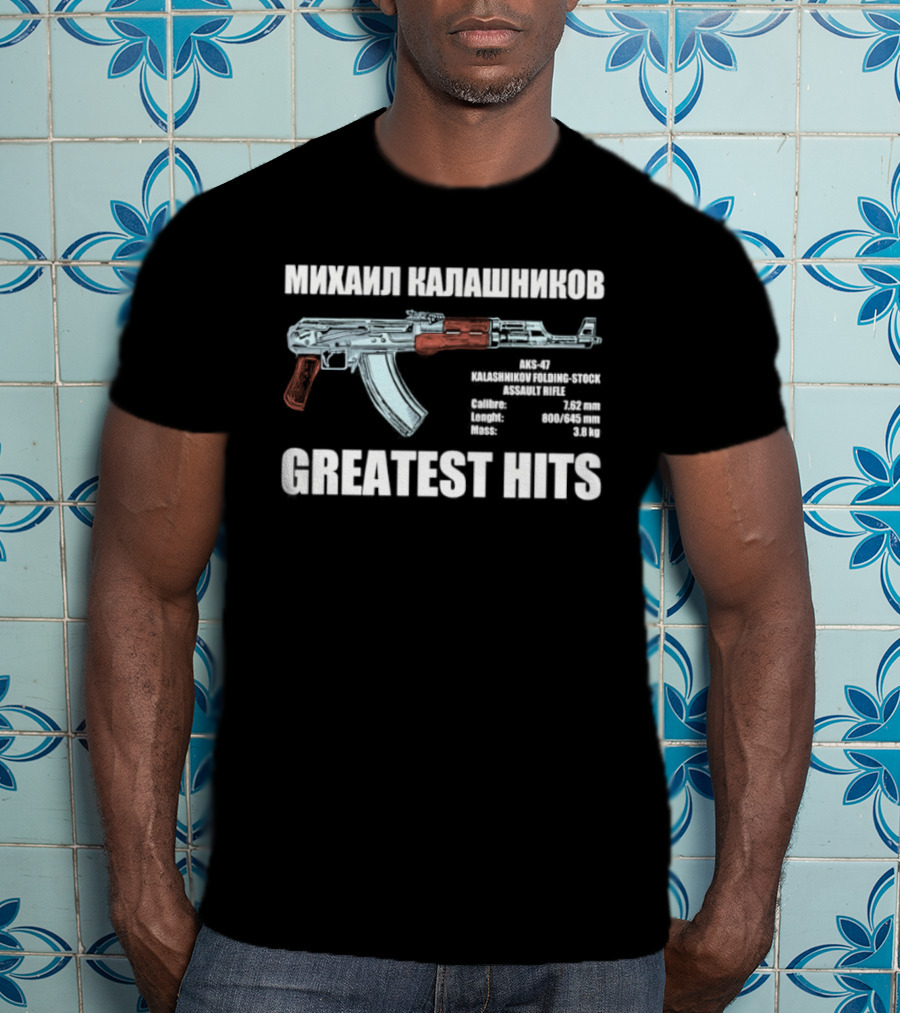 Mikhail Kalashnikov AK 47 Greatest Hits Weapons Specifications T-Shirt