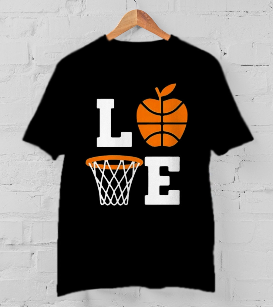Love Apple Basketball Net Coach Teacher Player School Court Gameday T-Shirt