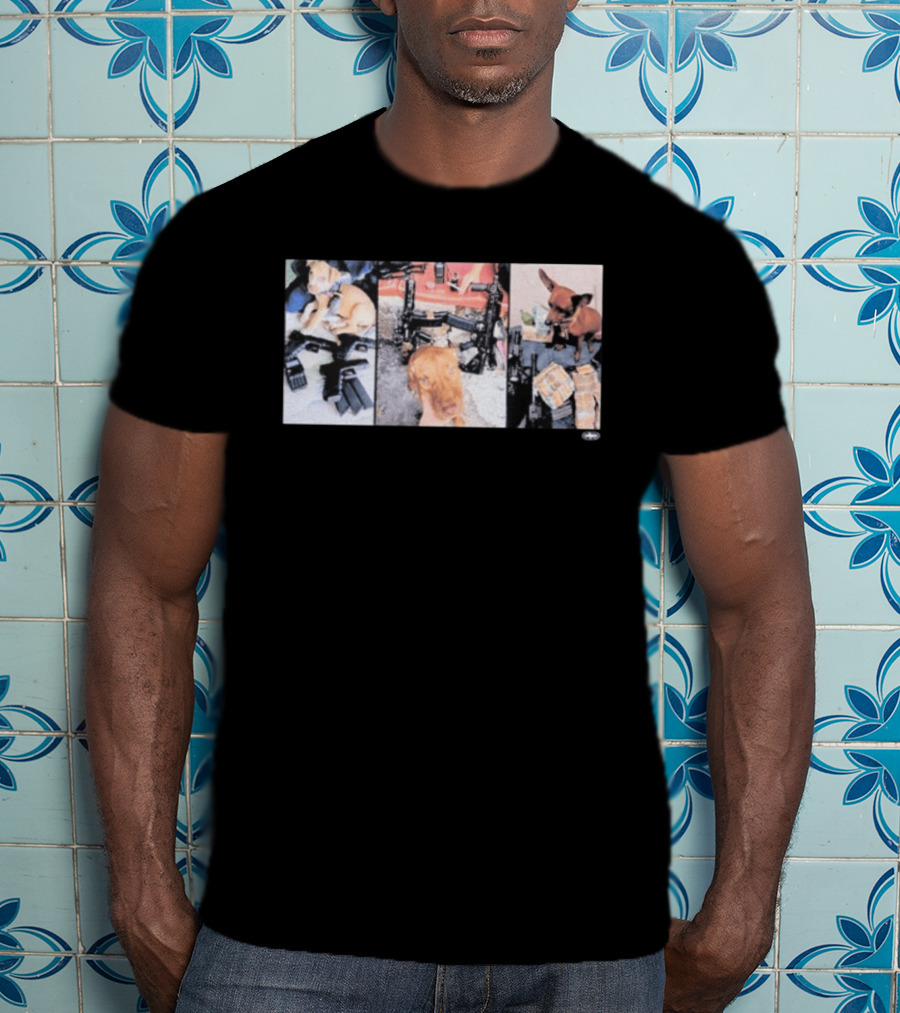 Crtzrtw Narco Pets Dogs Guns Money T-Shirt