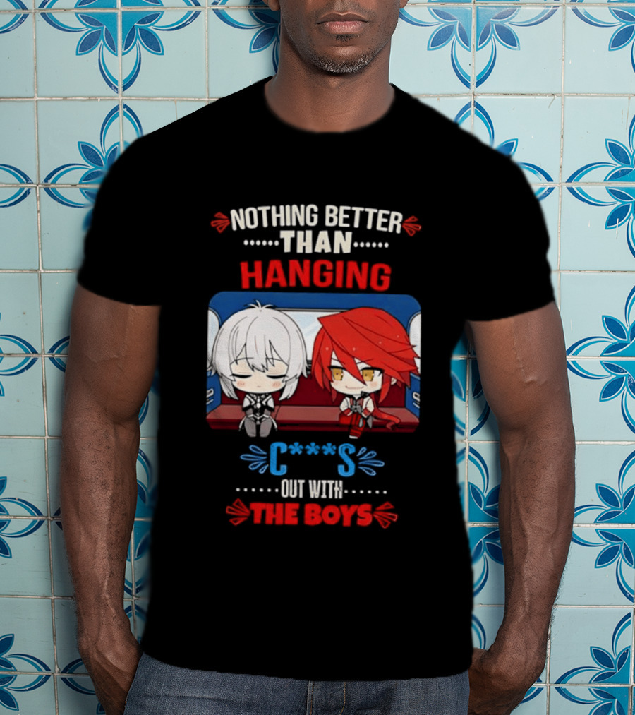 Nothing Better Than Hanging Out With The Boys Otto Apocalypse Kevin Kaslana Honkai Impact 3rd T-Shirt