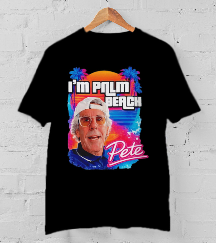 I'm Palm Beach Pete Retro Sunset Tropical Vibes Ocean Blue T-Shirt