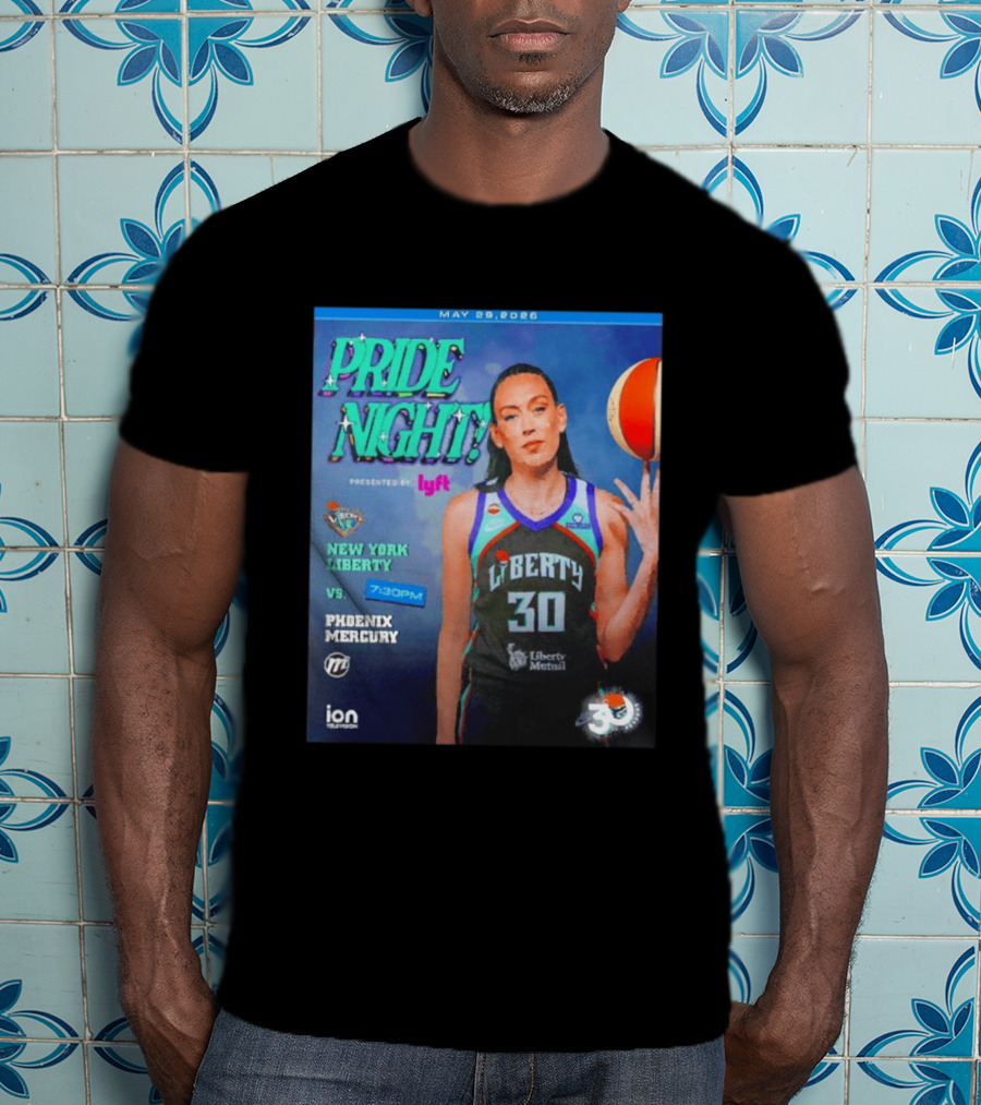 May 29 2026 Pride Night New York Liberty Vs Phoenix Mercury Presented By Lyft 7:30pm T-Shirt