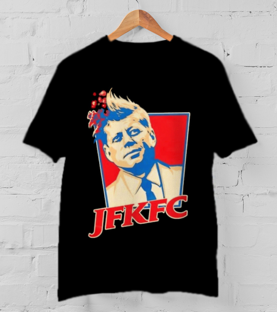 JFKFC John F. Kennedy KFC Mashup T-Shirt