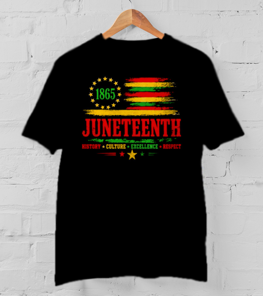 Juneteenth 1865 Flag History Culture Excellence Respect T-Shirt