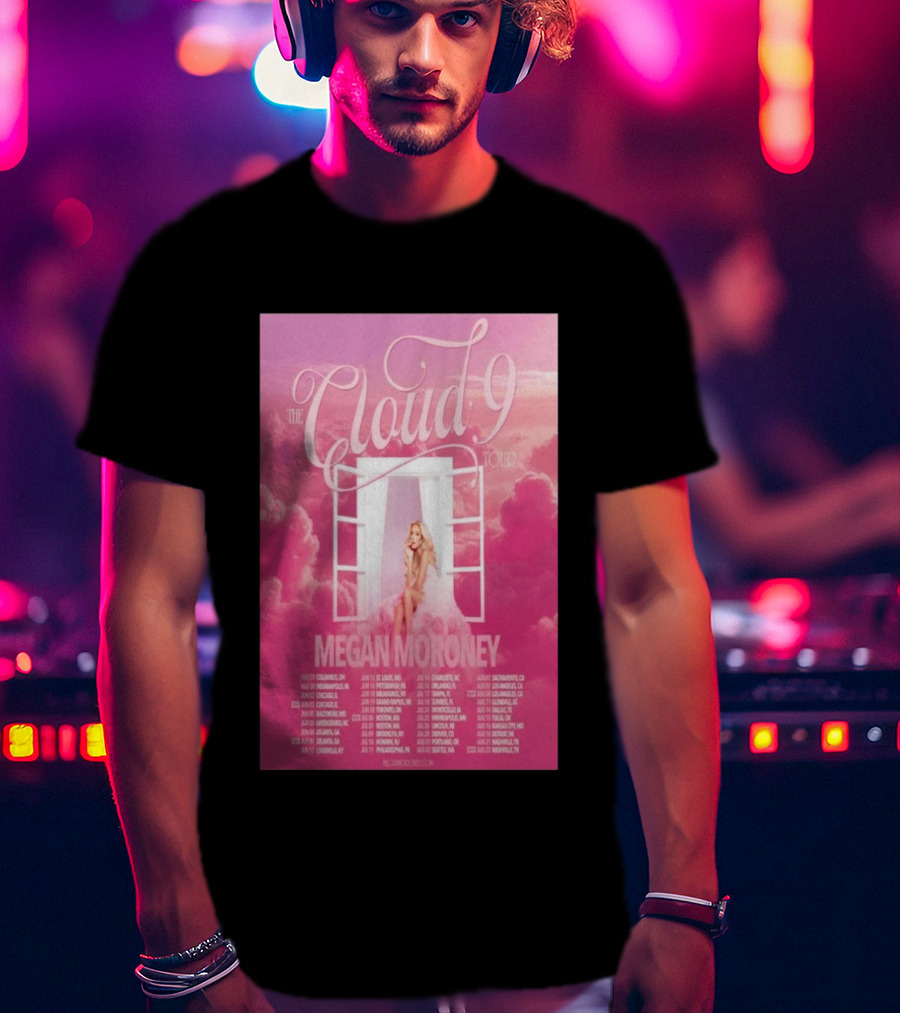 The Cloud 9 Tour Megan Moroney Chicago June 02 2026 T-Shirt