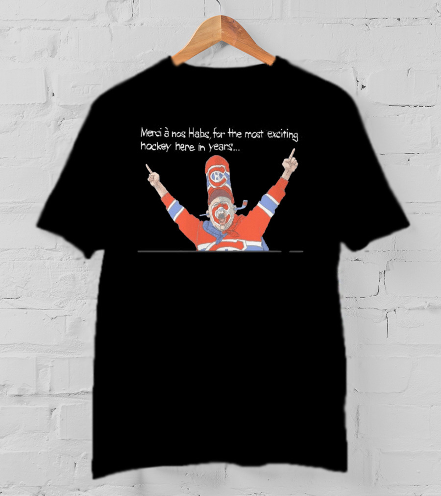 Merci à Nos Habs Pour Les Moments Magiques De Hockey Avec Le Canadien De Montréal T-Shirt
