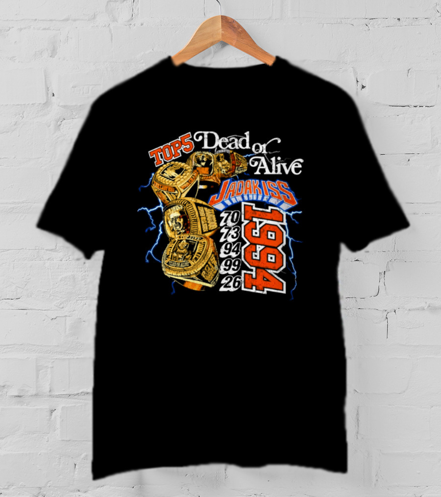 New York Knicks Jadakiss Top 5 Dead Or Alive 1984 Championship Rings T-Shirt