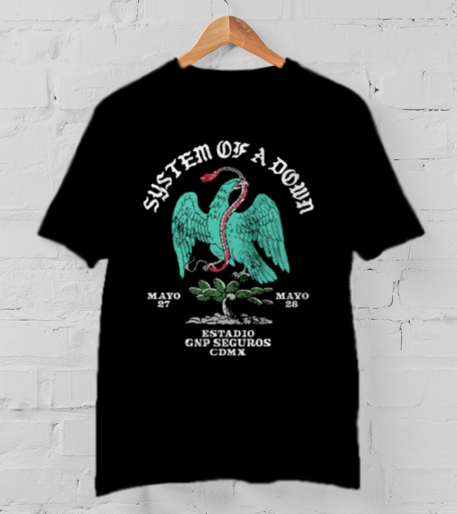System Of A Down Mexico 2026 Estadio GNP Seguros Serpent Eagle Event May 27 28 CDMX T-Shirt