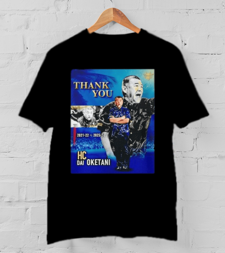 Thank You Dai Oketani HC 2021 22 To 2025 26 T-Shirt