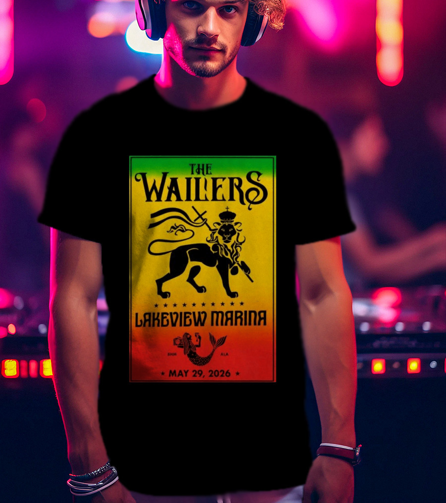 The Wailers Lakeview Marina Birmingham AL May 29 2026 Lion And Mermaid T-Shirt