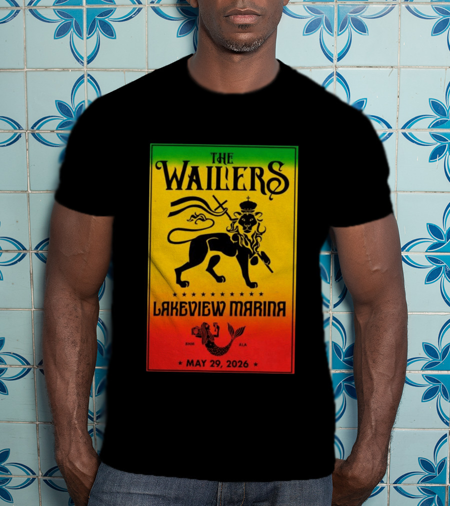 The Wailers Lakeview Marina Birmingham AL May 29 2026 Lion And Mermaid T-Shirt