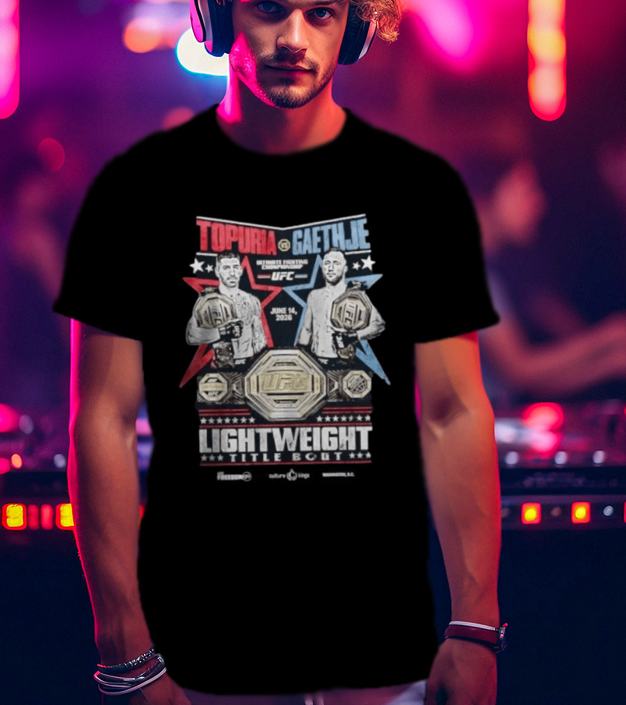 Topuria Vs Gaethje UFC Lightweight Title Bout June 14 2026 Championship T-Shirt