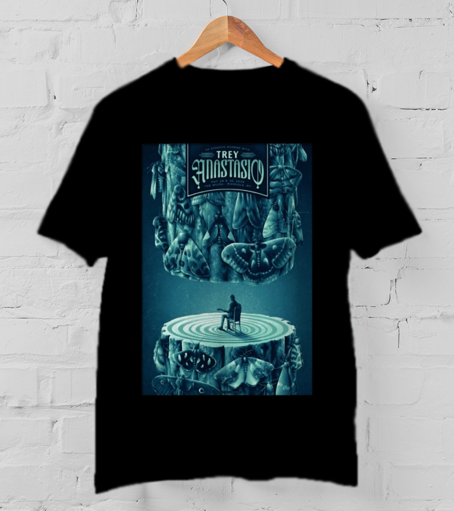 Trey Anastasio Acoustic Evening May 29 30 2026 Wilma Missoula MT Moth T-Shirt